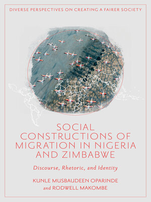 cover image of Social Constructions of Migration in Nigeria and Zimbabwe